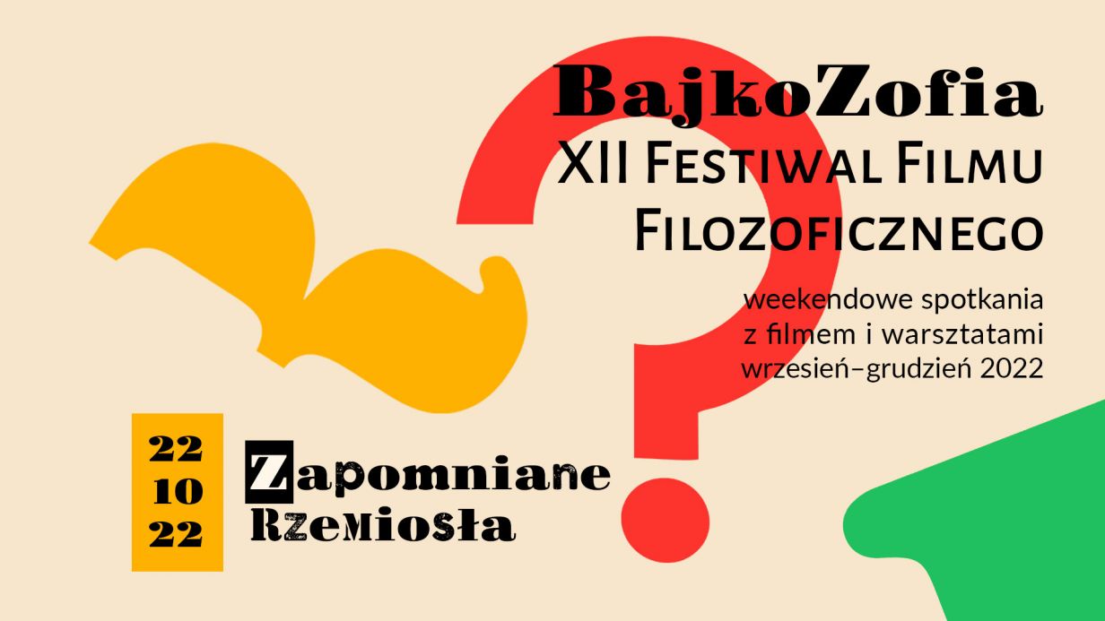 BajkoZofia XII Festiwal Filmu Filozoficznego.